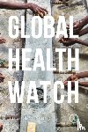  - Global Health Watch 6