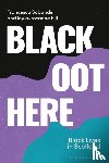Sobande, Francesca, hill, layla-roxanne - Black Oot Here