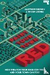 Brown, Matthew, Jones, Rhian E - Paint Your Town Red