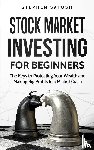 Satoshi, Stephen - Stock Market Investing for Beginners