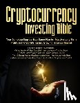 Satoshi, Stephen - Cryptocurrency Investing Bible