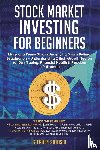 Satoshi, Stephen - Stock Market Investing for Beginners