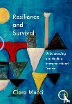 Mucci, Clara - Resilience and Survival