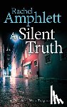 Amphlett, Rachel - A Silent Truth