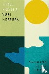 Herrera, Yuri - Three Novels