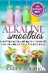 G Love, Karen - Alkaline Smoothies