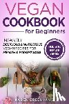 Greenvang, Karen - Vegan Cookbook for Beginners