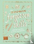 Crowley, Natalie, Batiste, Elaine - The Handbook of Forgotten Skills