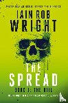Wright, Iain Rob - The Spread; Book 1 (The Hill)