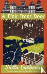 Gibbons, Stella - A Pink Front Door