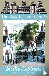 Gibbons, Stella - The Weather at Tregulla