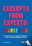  - Excerpts from Experts: Marketing
