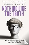 Lithman QC, Nigel - Nothing Like the Truth