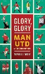 Moir, Neville - Glory, Glory Man Utd