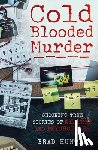Hunter, Brad - Cold Blooded Murder