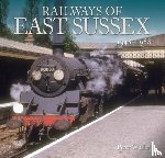 Waller, Peter - Railways of East Sussex