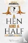 Driscoll, John - A Hen and a Half
