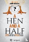 Driscoll, John - A Hen and a Half