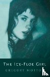Motton, Gregory - The Ice-Floe Girl