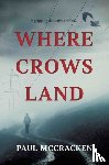 McCracken, Paul - Where Crows Land