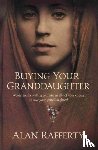 Rafferty, Alan - Buying Your Granddaughter