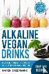 Greenvang, Karen - Alkaline Vegan Drinks