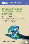 Independent Authors, Alliance Of, Doppler, John - Choose the Best Self-Publishing Services