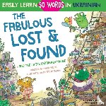 Pallis, Mark - The Fabulous Lost & Found and the little Ukrainian mouse