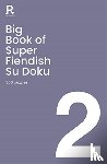 Richardson Puzzles and Games - Big Book of Super Fiendish Su Doku Book 2