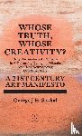 J.E. Sakkal, George - Whose Truth, Whose Creativity? A 21st Century Art Manifesto