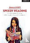 Stott, Emma - Speedy Reading: Fast Strategies for Teaching GCSE English Literature Post-Lockdown