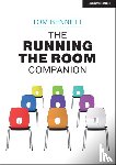 Bennett, Tom - The Running the Room Companion: Issues in classroom management and strategies to deal with them
