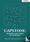 Calos, Jon, Leacock, Nina - Capstone: Inquiry & Action at School