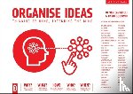 Goodwin, David, Caviglioli, Oliver - Organise Ideas: Thinking by Hand, Extending the Mind