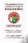 Wallace, Professor W Angus, Chughtai, Dr Suhail Y - Telemedicine a novel way to fight a Pandemic