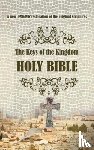  - The Keys of the Kingdom Holy Bible