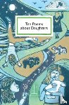 Authors, Various - Ten Poems about Daughters