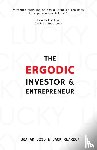 Boyd, Graham, Reardon, Jack - The Ergodic Investor and Entrepreneur