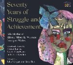  - Seventy Years of Struggle and Achievement