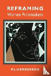 Henderson, PL - Reframing Women Printmakers