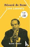 Tucker, Sarah - Edward de Bono: Love Laterally