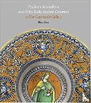 Sani, Elisa - Italian Maiolica and Other Early Modern Ceramics in the Courtauld Gallery