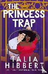 Hibbert, Talia - The Princess Trap