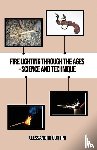 Contini, Alessandro - Fire Lighting Through the Ages - Science and Technique - Colour Edition