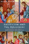 Lysack, Maxym - Asceticism and the Eucharist