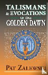 Zalewski, Pat - Talismans & Evocations of the Golden Dawn