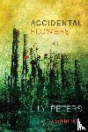 Peters, Lily - Accidental Flowers