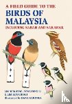 Seng, Lim Kim, Chuah, Lim Kim, Li, Yong Ding - A Field Guide to the Birds of Malaysia