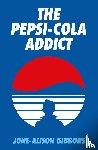 Gibbons, June-Alison, Tibet, David - The Pepsi Cola Addict