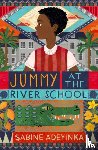 Adeyinka, Sabine - Jummy at the River School